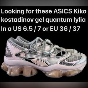 ISO | ASICS gel quantum lylia in a US 6.5/7 or EU
36/37 NOT A LISTING DONT BUY